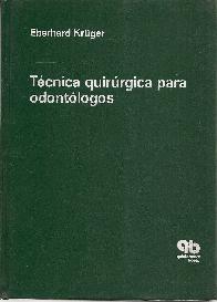 Tecnica Quirurgica para Odontologos