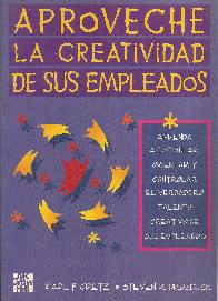 Aproveche la creatividad de sus empleados