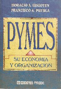 Pymes : su economia y organizacion