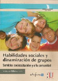 Habilidades sociales y dinamizacin de grupos