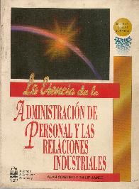 La esencia de la administracion de personal y las relaciones industriales