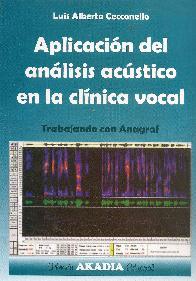 Aplicacin del anlisis acstico en la clnica vocal