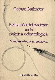 Relajacion del paciente en la practica odontologica