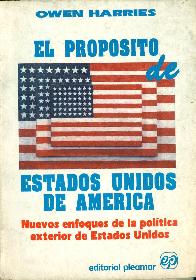 El propsito de Estados Unidos de Amrica