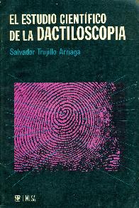 El estudio cientifico de la dactiloscopia