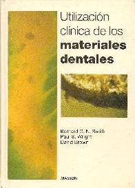 Utilizacion clinica de los materiales dentales