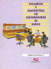 Vigilancia y dianostico en aseguradoras de daos