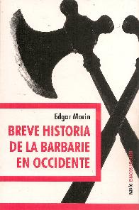 Breve historia de la barbarie en occidente