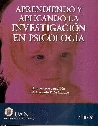 Aprendiendo y aplicando la investigacin en psicologa