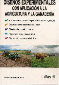 Diseos experimentales con aplicacin a la agricultura y la ganaderia