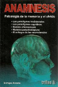 Anamnesis, Psicologa de la memoria y el olvido