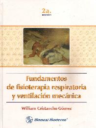 Fundamentos de fisioterapia respiratoria y ventilacin mecnica