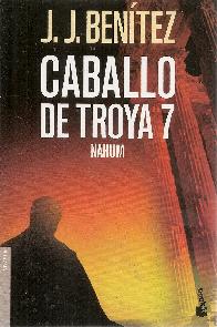 Caballo de Troya 7 Nahum