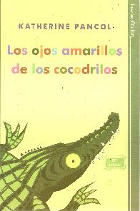 Los ojos amarillos de los cocodrilos