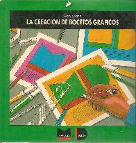 La creacion de bocetos graficos