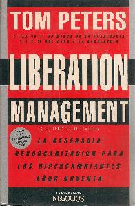 Liberation management, la gerencia liberadora