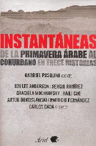 Instantneas de la primavera rabe al conourbano en trece historias