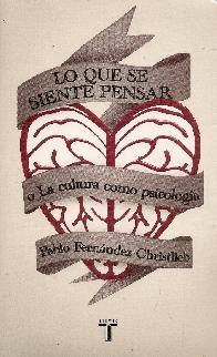 Lo que se siente pensar o la cultura como psicologa