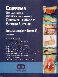 Ciruga Plstica, Reconstructiva y Esttica - Tomo V Primera Parte