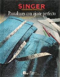 Singer Pantalones con ajuste perfecto