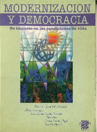 Modernizacion y democracia : su impacto en las condiciones de vida