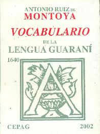 Vocabulario de la lengua Guaran 1640-2002