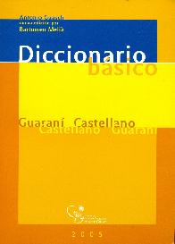 Diccionario básico guaraní-castellano castellano-guaraní