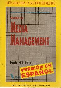 Guia ANA (Asociacion Nacional de Anunciantes) para la gestion de medios