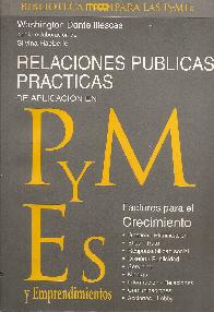 Relaciones pblicas prcticas de aplicacion PyMEs y emprendimientos