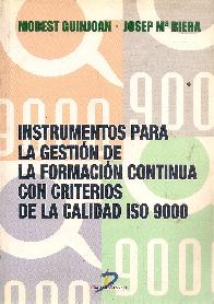 Instrumentos para la gestin de la formacin continua con criterios de la calidad ISO 9000