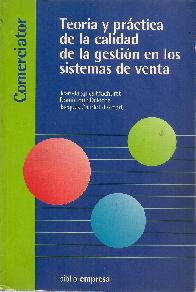 Comerciator : teora y prctica de la calidad de la gestin en los sistemas de venta