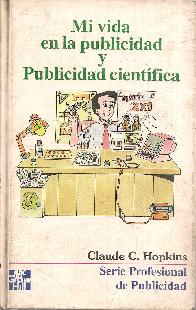 Mi vida en la publicidad y publicidad cientifica
