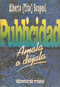Publicidad : amala o dejala
