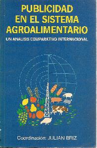 Publicidad en el sistema agroalimentario : un analisis comparativo internacional