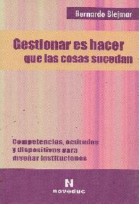Gestionar es hacer que las cosas sucedan