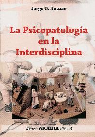 La psicopatologia en al interdisciplina