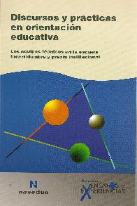 Discursos y practicas en orientacion educativa