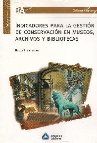 Indicadores para la Gestin de Conservacin en Museos, Archivos y Bibliotecas