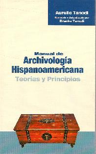 Manual de archivologia hispanoamericana