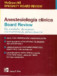 Anestesiologia Clinica Board Review