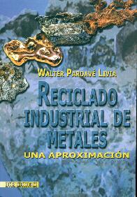 Reciclado industrial de metales