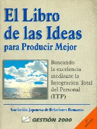 El libro de las ideas para producir mejor