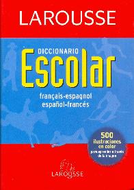 Larousse Diccionario Escolar Francais Espagnol Espaol Frances