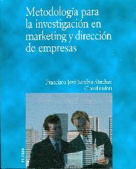 Metodologia para la investigacion en marketing y direccion de empresas