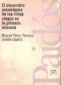 El desarrollo psicologico de los nios ciegos en la primera infancia