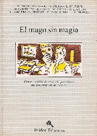 Mago sin magia, El : como cambiar la situacin paradjica del psicologo en la escuela