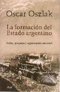 La formacin del Estado Argentino
