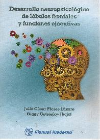 Desarrollo neuropsicolgico de lbulos frontales y funciones ejecutivas