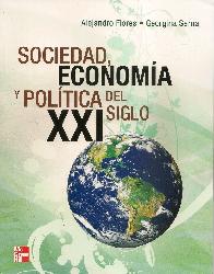 Sociedad Economia y Politica del Siglo XXI