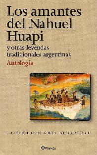 Los Amantes de Nahuel Huapi y otras leyendas tradicionales argentinas